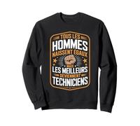 Tous Les Hommes Naissent Égaux Techniciens Sweatshirt