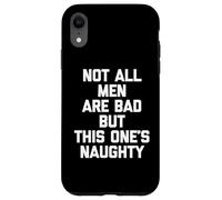 Tous Les Hommes ne sont Pas méchants mais celui-ci est méchant - Funny Guys Men Coque pour iPhone XR