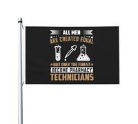 Tous Les Hommes Sont Créés Égaux, Mais Seuls Les Meilleurs Deviennent Techniciens En Pharmacie. Drapeaux Avec Œillets Bannière Décoratif Garden Flag Pour Pelouse Intérieur Extérieur 3X5Ft