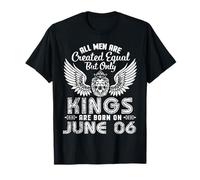 Tous les hommes sont créés égaux mais seuls les rois sont nés le 06 juin T-Shirt