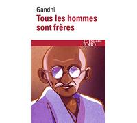 Gandhi – Tous les hommes sont frères – Vie et pensées du Mahātmā Gandhi d'après ses œuvres – Poche