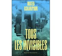 Tous les invisibles - Mateo Askaripour - Buchet-Chastel - broché - Roman