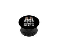 Tous Les Jours Je suis Shufflin drague Dance Shuffle étape PopSockets PopGrip Adhésif