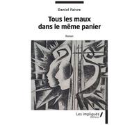 Tous Les Maux Dans Le Même Panier