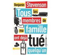 Tous les membres de ma famille ont déjà tué quelqu'un