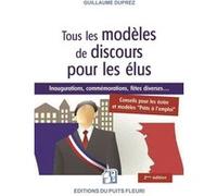Tous les modèles de discours pour les élus Guillaume Duprez (Auteur)