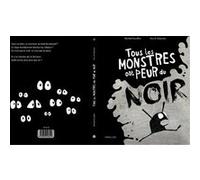 Tous les monstres ont peur du noir Michaël Escoffier (Auteur), Kris Di Giacomo (Auteur)