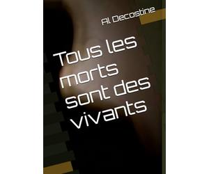 Tous les morts sont des vivants