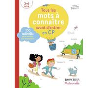 Tous les mots à connaître avant d'entrer en CP
