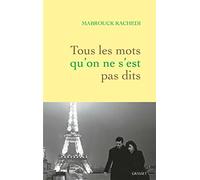 Tous les mots qu'on ne s'est pas dits