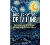 Tous les mystères de la lune Odile Alleguède (Auteur)