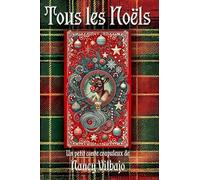 Tous les Noëls Vilbajo Nancy (Auteur)