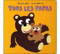 Tous les papas Pierrick Bisinski (Auteur)