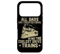 Tous Les Papas sont créés égaux mais Seuls Les Trains Les Plus Cool Coque pour iPhone 17 Pro