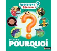 Tous les Pourquoi - 200 Questions/réponses - dès 5 ans (39)