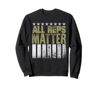 Tous Les représentants comptent ! Fitness, Sport, entraînement, Musculation, soulevé de Terre Sweatshirt