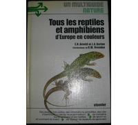 Tous les reptiles et amphibiens d'Europe en couleurs