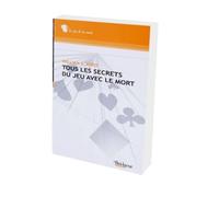 Tous les secrets du jeu avec le mort