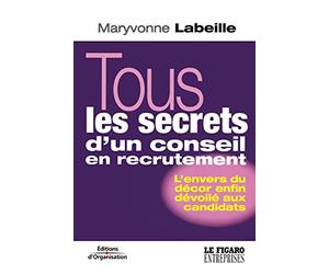 Tous les secrets d'un conseil en recrutement : L'envers du décor enfin dévoilé aux candidats