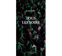 Laure Adler – Tous les soirs – Théâtre – Relié (Actes Sud-Papiers)
