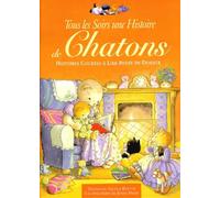 Tous les soirs une histoire de chatons