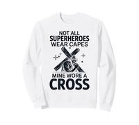 Tous Les Super-héros ne Portent Pas de Capes Mine Wore A Cross Sweatshirt