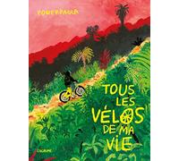 Tous les vélos de ma vie