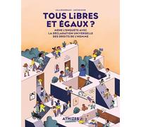 Tous libres et égaux ?: Mène l'enquête avec la Déclaration universelle des droits de l'Homme