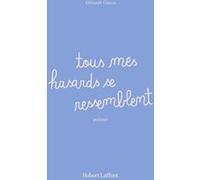 Déborah Garcia – Tous mes hasards se ressemblent – Poésie – Broché