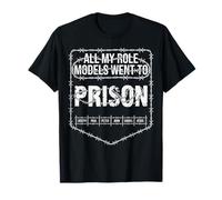 Tous Mes modèles sont allés en Prison. Église chrétienne T-Shirt