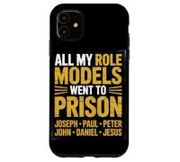 Tous Mes Modèles sont Allés en Prison Religion Chrétienne Coque pour iPhone 11