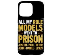 Tous Mes Modèles sont Allés en Prison Religion Chrétienne Coque pour iPhone 15 Pro Max