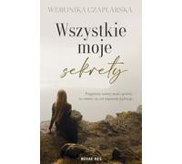 Tous mes secrets - Weronika Czaplarska (Buch auf Polnisch)