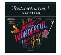 Tous Mes Voeux ! À Gratter - 6 Messages Tendres Et Festifs À Gratter Et À Encadrer - Avec Un Stylet