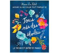 Tous Nés Des Étoiles - Le Trésor Est Entre Tes Mains