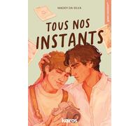Tous nos instants: Une romance queer sur la guérison, l'amour et la reconstruction
