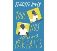 Tous nos jours parfaits: Édition anniversaire