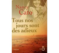 Tous nos jours sont des adieux