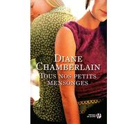 Tous nos petits mensonges