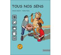 Tous nos sens - Pauline Neveu - Zoom - broché - Document jeunesse