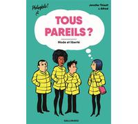Tous Pareils ? - Mode Et Liberté