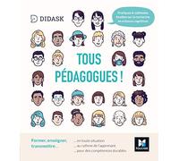 Tous Pédagogues ! - Former, Enseigner, Transmettre