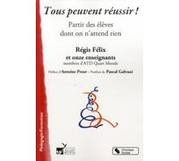 Tous peuvent réussir ! partir des élèves dont on n'attend rien (0)