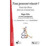 Tous peuvent reussir Régis Félix (Auteur)