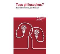 Tous philosophes ?