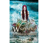 Tous seront engloutis par la mer - Magdalena Kubasiewicz (Buch auf Polnisch)