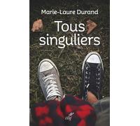 Tous singuliers Conference de careme a notre-dame - Marie-Laure Durand - Cerf - broché - Essai