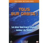 Tous sur orbite ! [Édition actualisée]