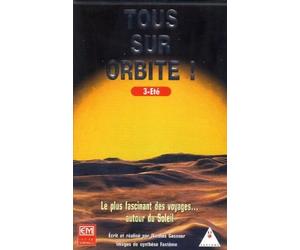 Tous sur orbite ! - Vol.3 : L'Eté