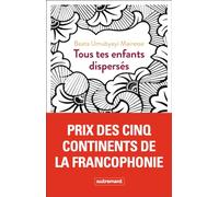 Tous tes enfants dispersés